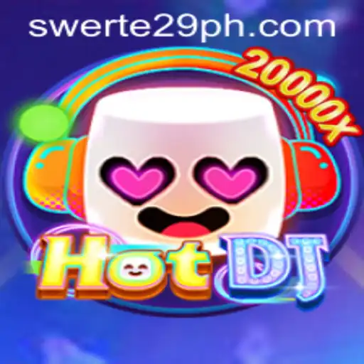 Exploring HotDJ: A Creative Dive into Swerte 29